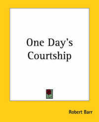 One Day's Courtship