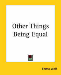 Other Things Being Equal
