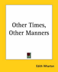 Other Times, Other Manners