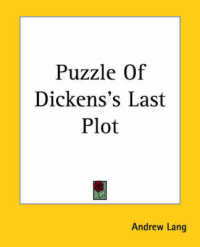 Puzzle of Dickens's Last Plot
