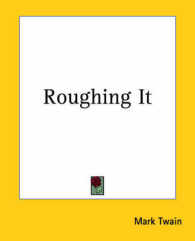 Roughing It