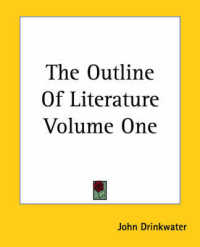 The Outline of Literature Volume One