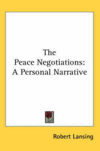 The Peace Negotiations : A Personal Narrative