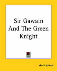 Sir Gawain and the Green Knight