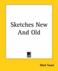 Sketches New and Old