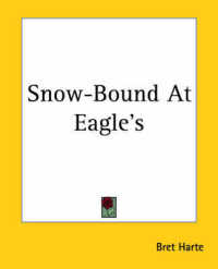 Snow-Bound at Eagle's
