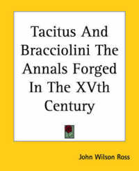 Tacitus and Bracciolini the Annals Forged in the XVth Century