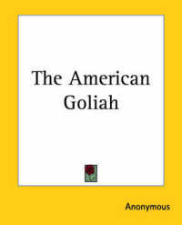 The American Goliah