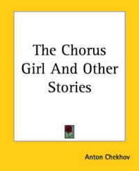 The Chorus Girl and Other Stories