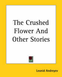 The Crushed Flower and Other Stories