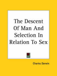 The Descent of Man and Selection in Relation to Sex （2ND）