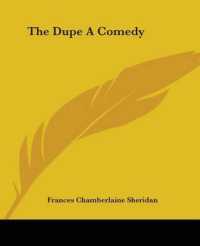 The Dupe a Comedy