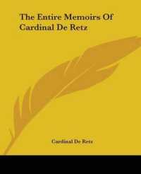 The Entire Memoirs of Cardinal De Retz