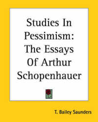 Studies in Pessimism : The Essays of Arthur Schopenhauer