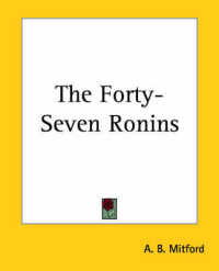 The Forty-Seven Ronins