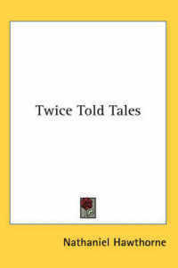 Twice Told Tales