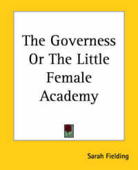 The Governess or the Little Female Academy