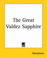 The Great Valdez Sapphire