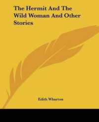 The Hermit and the Wild Woman and Other Stories