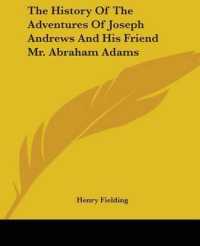 The History of the Adventures of Joseph Andrews and His Friend Mr. Abraham Adams