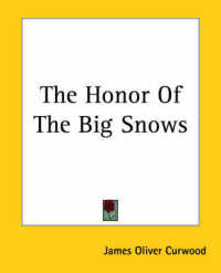 The Honor of the Big Snows