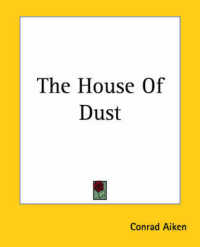 The House of Dust