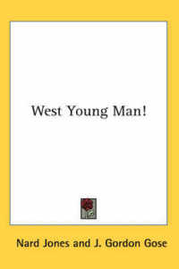 West Young Man!