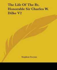 The Life of the Rt. Honorable Sir Charles W. Dilke V2
