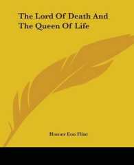 The Lord of Death and the Queen of Life