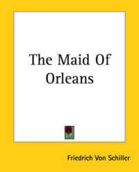 The Maid of Orleans