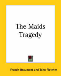 The Maids Tragedy