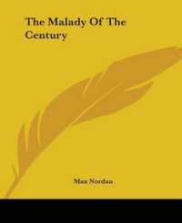 The Malady of the Century