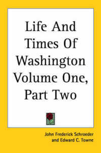 Life and Times of Washington Volume One, Part Two