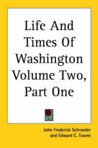 Life and Times of Washington Volume Two, Part One
