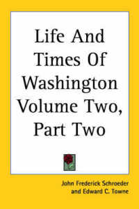 Life and Times of Washington Volume Two, Part Two