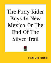 The Pony Rider Boys in New Mexico or the End of the Silver Trail