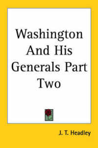 Washington and His Generals Part Two