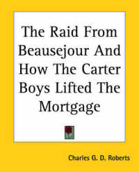 The Raid from Beausejour and How the Carter Boys Lifted the Mortgage