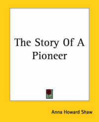 The Story of a Pioneer