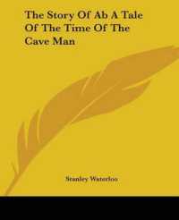 The Story of Ab a Tale of the Time of the Cave Man