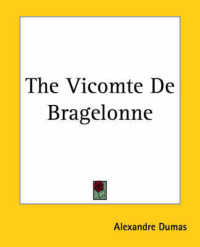 The Vicomte De Bragelonne