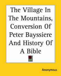 The Village in the Mountains, Conversion of Peter Bayssiere and History of a Bible