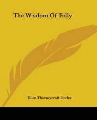 The Wisdom of Folly