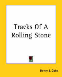 Tracks of a Rolling Stone