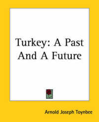 Turkey : A Past and a Future