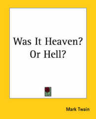 Was It Heaven? or Hell?