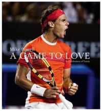 A Game to Love : In Celebration of Tennis