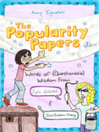 Words of Questionable Wisdom from Lydia Goldblatt & Julie Graham-chang (Popularity Papers)