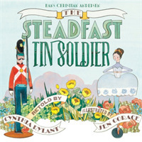 The Steadfast Tin Soldier （Reprint）