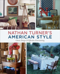 Nathan Turner's American Style : Classic Design & Effortless Entertaining